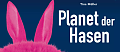 Bild: Planet der Hasen
