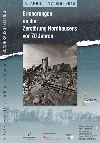Erinnerungen an die Zerstörung Nordhausens (Foto: FlOHBURG | Das Nordhausen Museum)