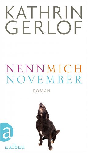 Kathrin Gerlof Nenn mich November (Foto: Bauer Verlag )