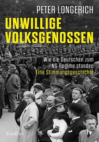 Bild: Bildanhang: Titelbild Peter Longerich: Unwillige Volksgenossen,