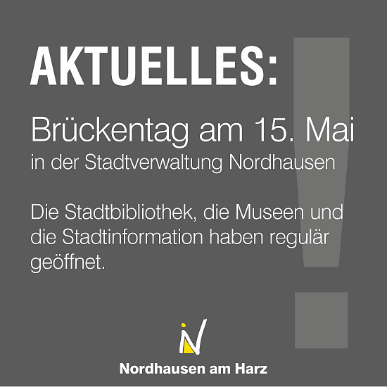 Bild: Stadtverwaltung Nordhausen: Br&uuml;ckentag 